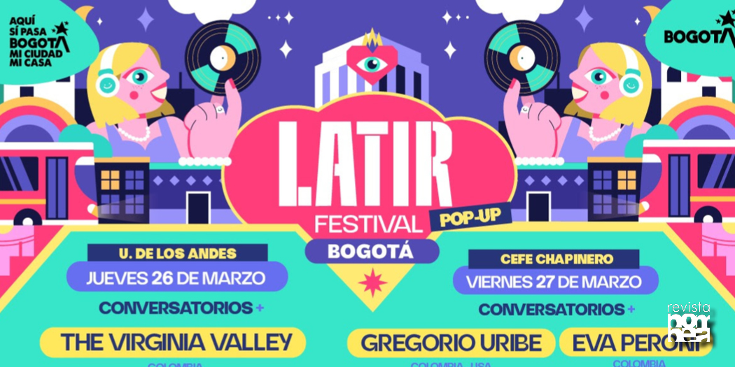 Latir Festival llega a Bogotá