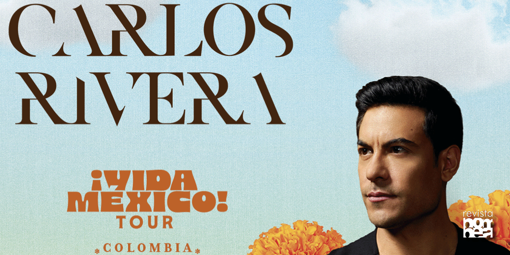 Concierto de Carlos Rivera en Bogotá con su ¡Vida México! Tour